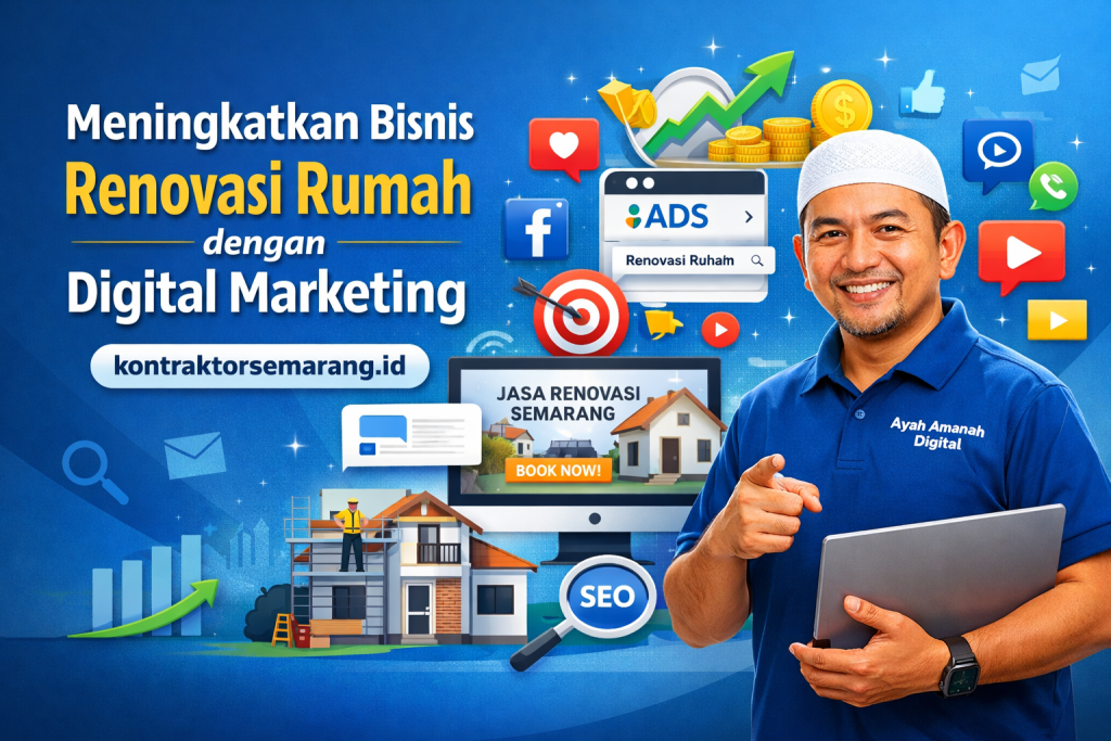 digital marketing jasa renovasi rumah Semarang